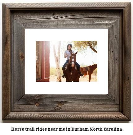 horse trail rides near me in Durham, North Carolina
